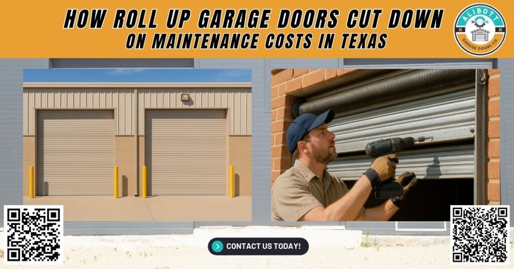 How Roll-Up Garage Doors Cut Down on Maintenance Costs in Texas 6 How Roll-Up Garage Doors Cut Down on Maintenance Costs in Texas - Alibott Garage Doors Co.