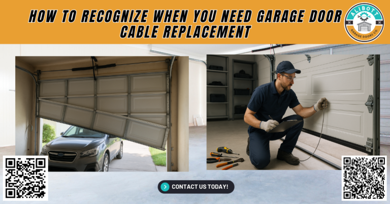 How to Recognize When You Need Garage Door Cable Replacement 1 How to Recognize When You Need Garage Door Cable Replacement - Alibott Garage Doors Co.