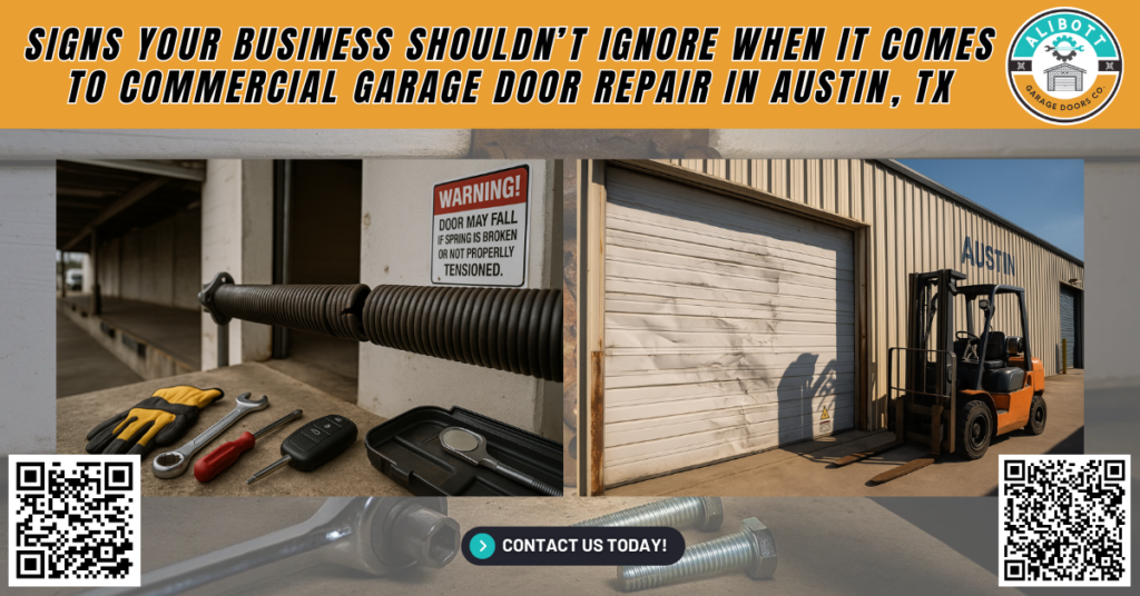 Signs Your Business Shouldn’t Ignore When It Comes to Commercial Garage Door Repair in Austin, TX